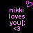 Pixelated pink text on black background reads 'nikki loves you[: <3' with a pink heart symbol above the text in the left view, and the heart is absent in the right view.