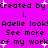 Pixelated text on bright pink background with white sparkles, repeating 'Created by i. Adelle look! See more of my work' in black block letters.