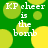 Green background with yellow circles and white text reading 'KP cheer is the bomb' in pixelated font.
