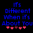Blue pixelated text reads "It's Different When it's About You" with pink and red heart symbols below on a black background.