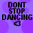 Purple background with repeating light purple circles, black text reading DONT STOP DANCING, and a small black heart symbol below the text.