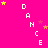 A bright pink background features the word "DANCE" repeated vertically in white pixelated letters, with yellow and red stars scattered throughout.