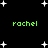 Black background with white star shapes and green text reading 'rachel' in four positions.