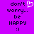 Pixelated text on purple background with heart symbol replacing apostrophe in 'don't' and smiley face at bottom.