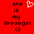 Red background with black pixelated text reading "she is my dreamgirl <3" and a white heart symbol above the left side of the text.