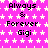 Static pixel art icon with bright pink background covered in white star patterns, displaying repeated text "Always & Forever Gigi" in black pixelated font.