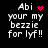 Pixelated text reads 'Abi your my bezzie for lyf!!' with a pink heart symbol replacing the letter i in Abi on one frame and a pixelated starburst pattern on another.