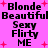 Pixelated text on a bright pink background with red plus signs, repeating 'Blonde Beautiful Sexy Flirty ME' in two vertical