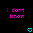 Black background with pink pixelated text "i dont know" in two and cyan heart symbols below each
