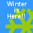 Blue background with white text "Winter is Here!!" above a green snowflake icon, displayed in a of four identical