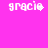 Four instances of the word 'gracie' in white pixelated text on a solid pink background, each with distinct visual variations across four positions.