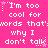 Pixelated text on a bright pink background with white text repeating 'I'm too cool for words that why I don't talk' and small star symbols.