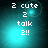 Pixelated cyan and black background with white text 'z cute z talk z!!' arranged vertically, featuring subtle animation changes in light effects.