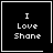 Four black square with white borders display "I Love Shane" text; top-right has a heart symbol, bottom-right has a starburst symbol