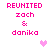 Pixelated pink text and heart symbols on white background, displaying 'REUNITED zach & danika' in two with a small pink heart between the