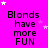 identical pixelated text blocks on a bright pink background, each displaying "Blonds have more FUN" with scattered white and light purple stars