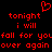 Red pixelated text on black background with a heart symbol above the word 'tonight', displaying repeated lines of lyrics.