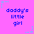 A static image with a bright pink background displays the text "daddy's little girl" in blue pixelated font, repeated six times across two