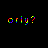 Six identical pixelated text icons reading 'orly?' in rainbow gradient letters on black background, arranged in two of three