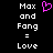 Pixelated text displays 'Max and Fang = Love' with a pink heart symbol replacing the word 'love'.