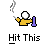 A pixelated character in a yellow shirt and purple pants holds a smoking object, with text "Hit This" below.