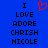 Blue background with black text reading 'I LOVE ADORE CHRISH NICOLE' and a red pixelated heart symbol above the word 'LOVE'.