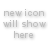 Static 48x48 pixel icon with gray text on white background reading "new icon will show here" in a blocky, low-resolution font.