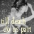 Pixelated grayscale image of a person with dark hair and a light-colored garment, overlaid with partially obscured text reading "all death do us part".