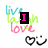 Pixelated text and symbols with changing central letters over layered 'live laugh love' background, two heart-smile icons below.