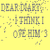 Yellow background with four identical text reading "DEAR DIARY I THINK I LOVE HIM <3" in pixelated gray font, each containing a distinct letter variation