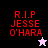 Four display 'R.I.P JESSE O'HARA' text with red pixelated letters and a star symbol changing from white to black
