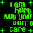 Green pixelated text on black background with plus symbols, repeating 'I am hurt but you don't care' in four identical sections.