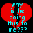 Red broken heart with cyan text 'why is he doing this to me???' on black background, two identical frames side-by-side.
