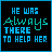 pixelated text on black backgrounds with cyan and blue lettering, displaying phrases about someone being there to help or belonging to someone else