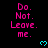 Black background with repeated pink text "Do. Not. Leave. me." and cyan heart symbols arranged in a pattern
