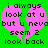 Green background with pink broken heart shape containing black pixelated text reading "i always look at u but u neva seem 2 look back".