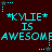 *KYLIE* IS AWESOME text in cyan pixelated font on dark red background, repeated three times horizontally with star-shaped corner decorations.