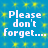 Blue background with yellow star-like patterns and white text reading "Please don't forget...." in four identical quadrants.