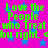 Bright pink background with scattered blue stars and repeated green text reading "Love the People who Treat you right" in a pixelated font.