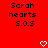 Red background with black text reading "Sarah hearts 5.0.5" and two white pixelated heart symbols at the bottom.