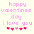 Pixelated pink text reads 'happy valentines day i love you' above five red hearts on a light background.