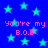 Blue background with cyan stars and repeated pink text 'You're my B.O.B' in four quadrants.