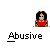 Pixel art animation of two figures interacting with text bubbles and props against gray background, labeled 'Abusive' under each frame.