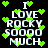 Pixelated text reads "I LOVE ROCKY SOOOO MUCH" with green heart symbols scattered across a black background.
