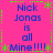A static digital image with bright pink background, blue text reading "Nick Jonas is all Mine!!!!!", and green decorative symbols.