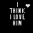 Black background with white pixelated text reading "I THINK I LOVE HIM" and four distinct animated elements: a heart, sparkles, dots forming a circle, and static text.