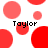 Red and pink circular shapes animate on a white background with the text 'Taylor' appearing in four locations.