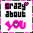 Animated contact sheet of a pixel art buddy icon with pink and black text reading 'crazy about you' across multiple frames showing subtle animation changes in heart symbols and lettering.