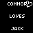 Pixelated text displays 'CONNOR' with a heart symbol replacing the final O, followed by 'LOVES' and 'JACK', all in white on black background.