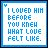 Six identical pixelated text with blue borders and white backgrounds display the phrase "I LOVED HIM BEFORE YOU KNEW WHAT LOVE FELT LIKE." in blue block letters
